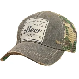 Ain't Nothing That A Beer Can't Fix Baseball Cap