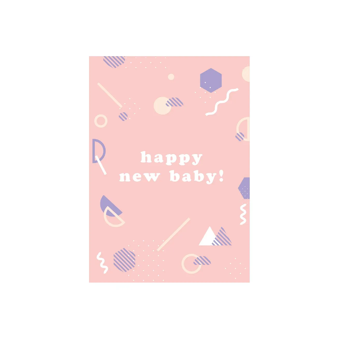 Happy New Baby Card - Pink Confetti Shapes