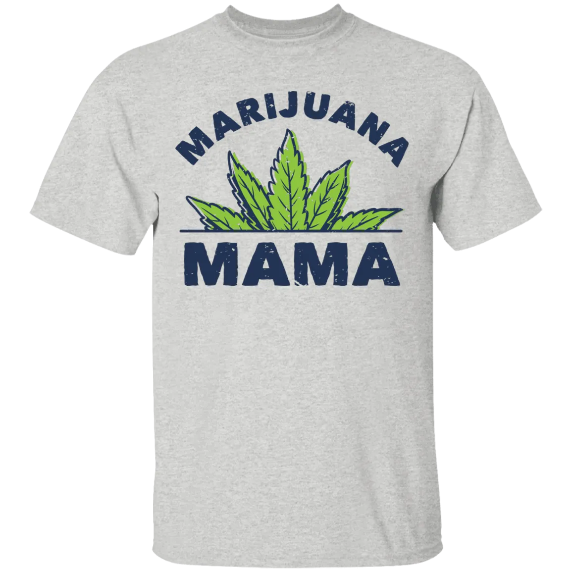 Marijuana Mama T-Shirt