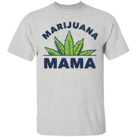 Marijuana Mama T-Shirt